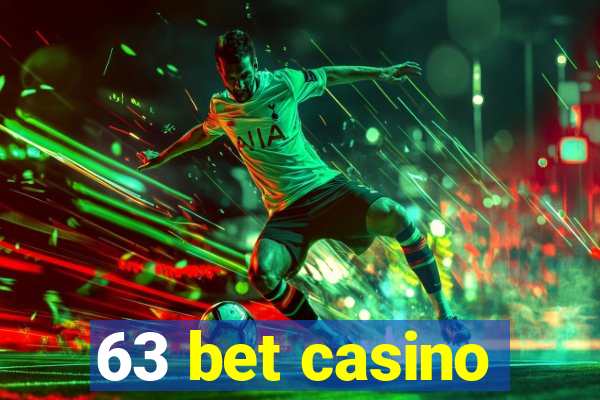 63 bet casino