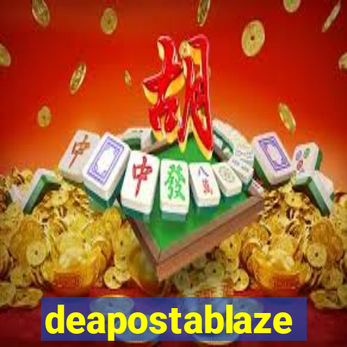 deapostablaze