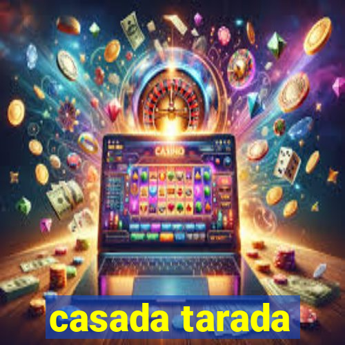 casada tarada