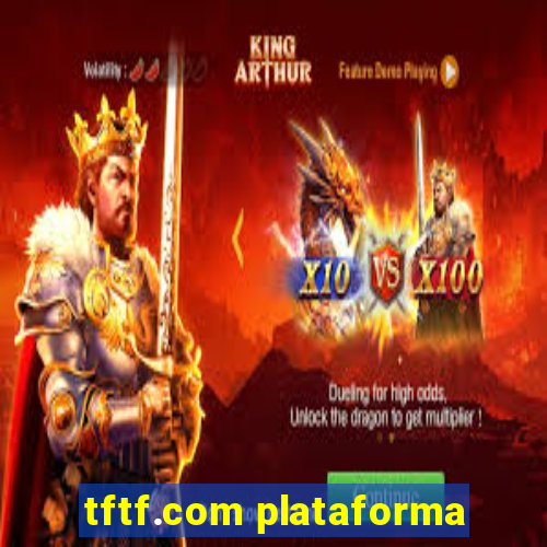 tftf.com plataforma