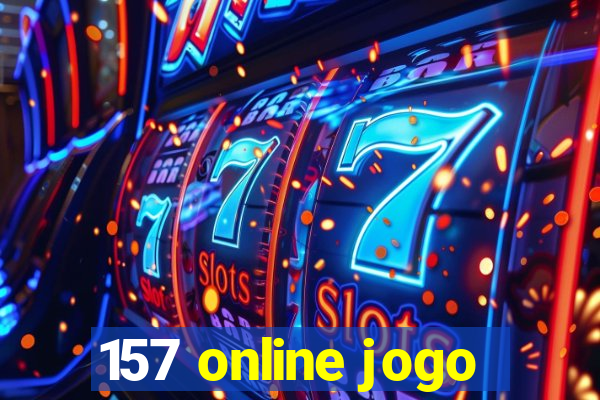 157 online jogo