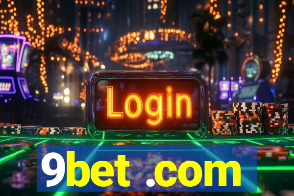 9bet .com