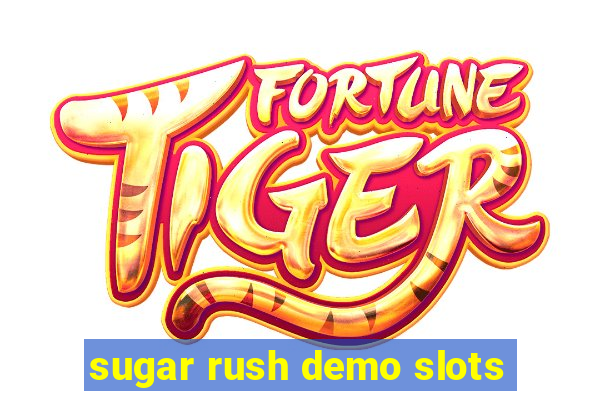 sugar rush demo slots