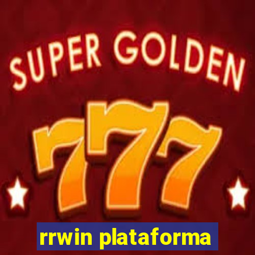 rrwin plataforma