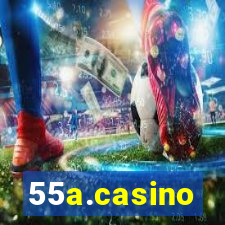 55a.casino