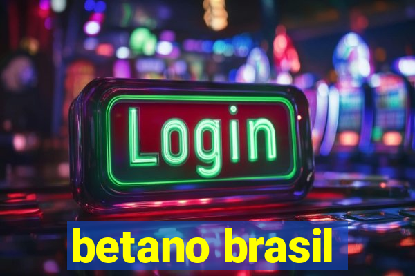 betano brasil