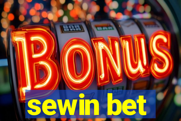 sewin bet