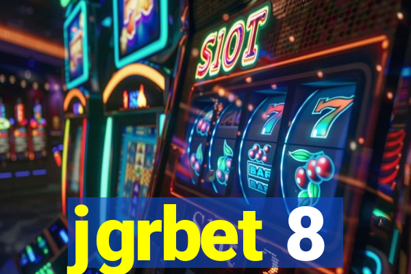 jgrbet 8