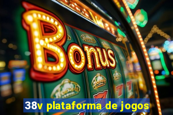 38v plataforma de jogos