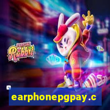 earphonepgpay.com