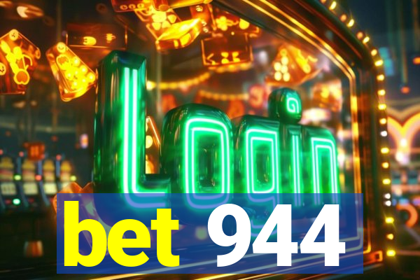 bet 944