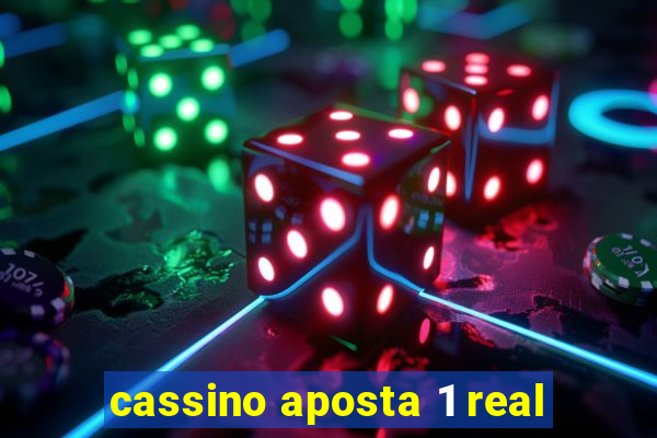 cassino aposta 1 real