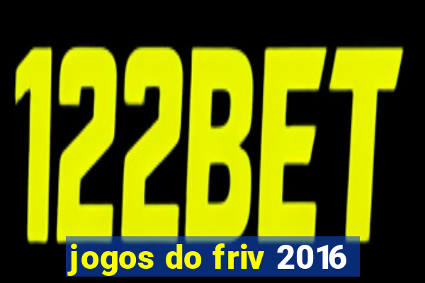 jogos do friv 2016