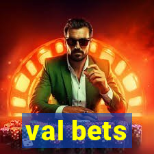 val bets