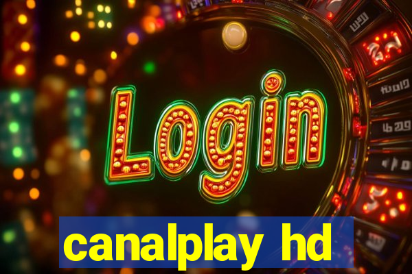 canalplay hd