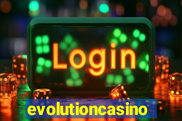 evolutioncasino