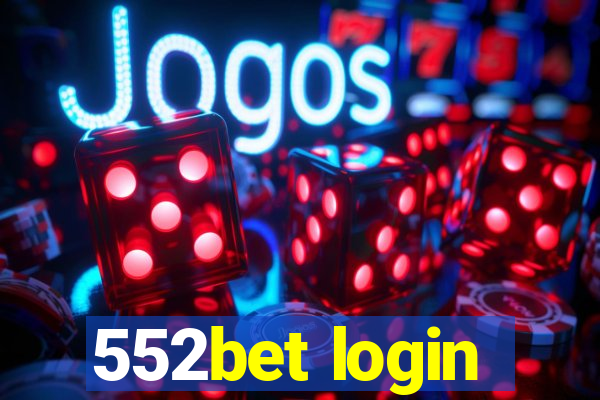 552bet login