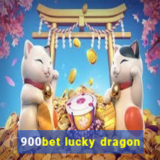 900bet lucky dragon