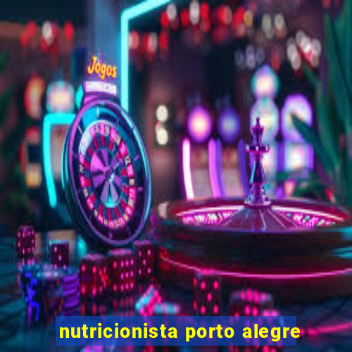 nutricionista porto alegre