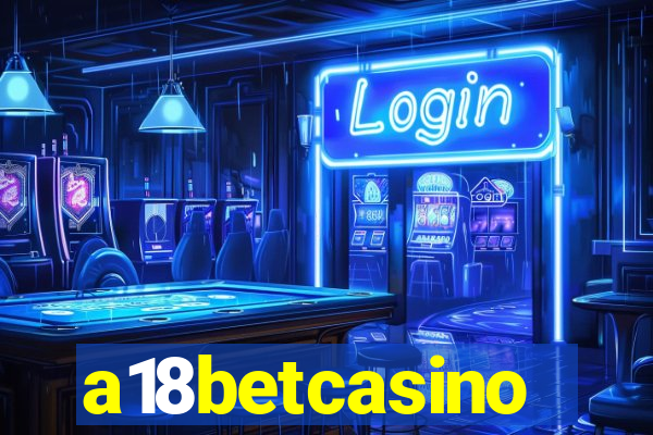 a18betcasino