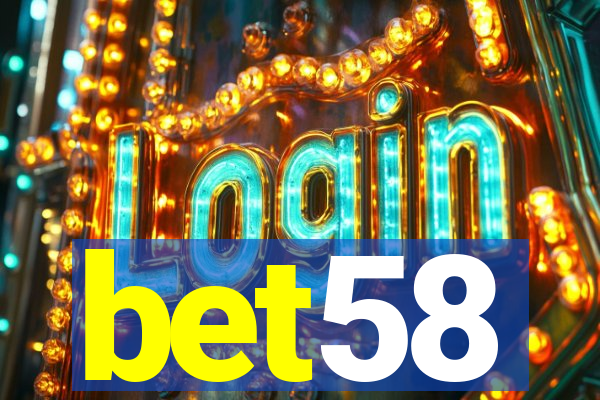 bet58