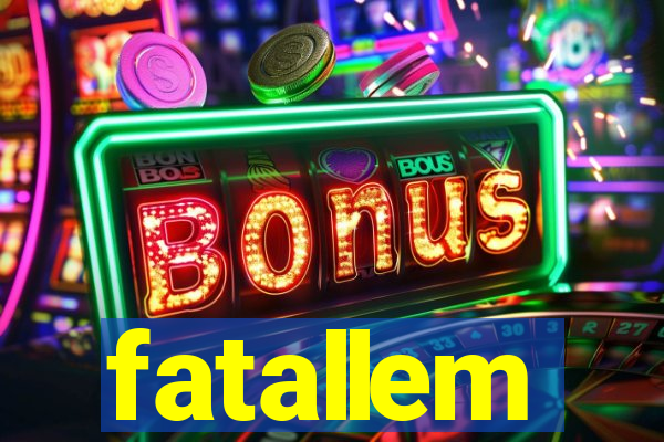 fatallem