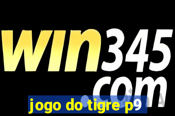 jogo do tigre p9