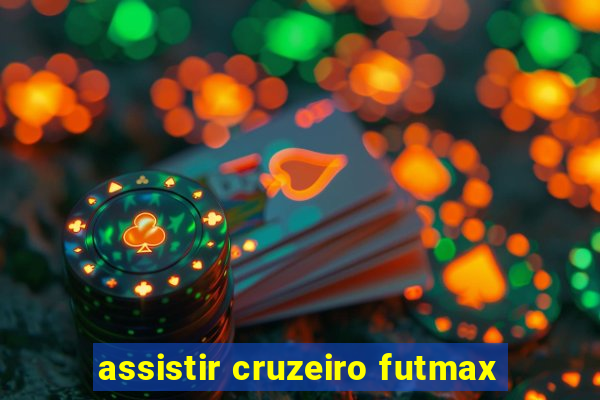 assistir cruzeiro futmax