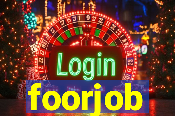 foorjob