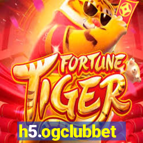 h5.ogclubbet