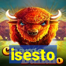 isesto