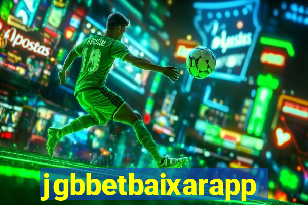 jgbbetbaixarapp