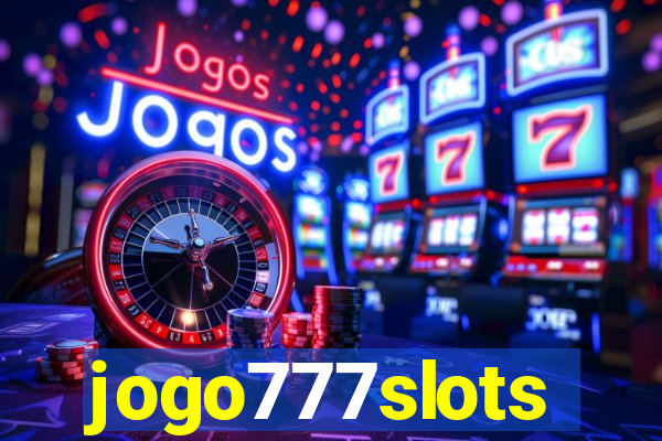 jogo777slots