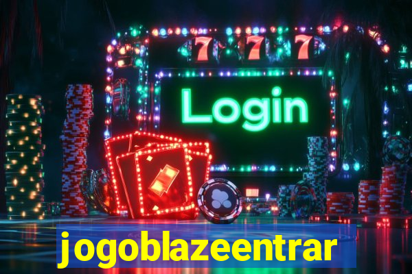 jogoblazeentrar