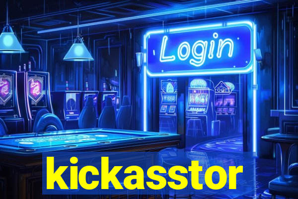 kickasstor