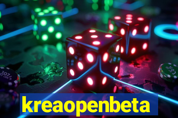 kreaopenbeta