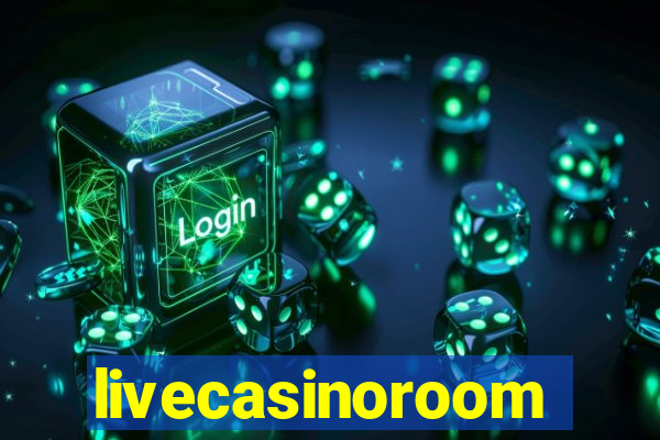 livecasinoroom