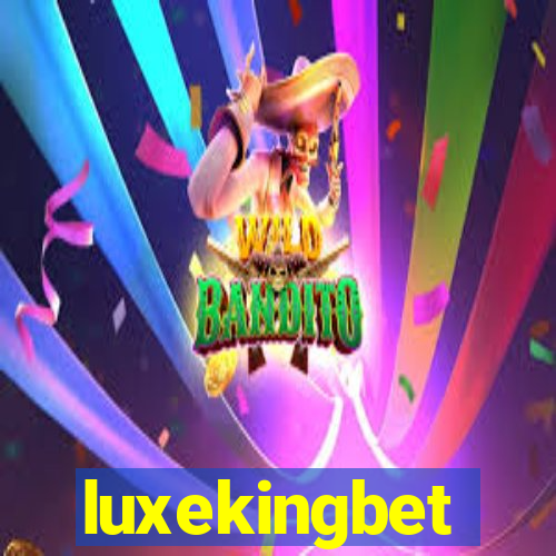 luxekingbet