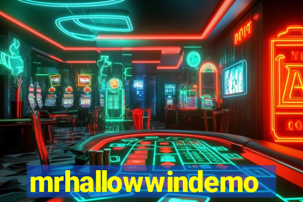 mrhallowwindemo