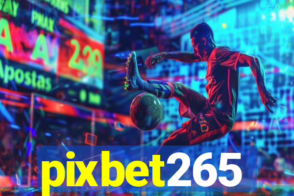 pixbet265