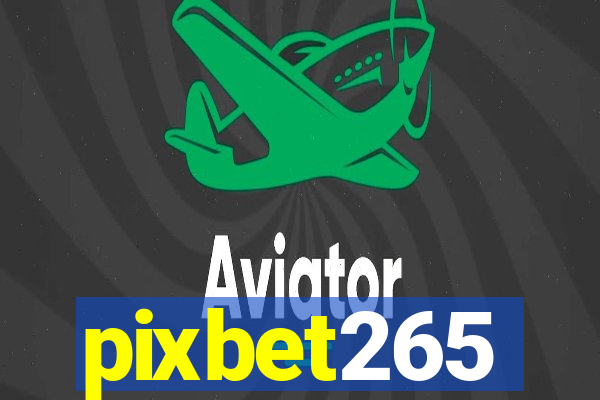 pixbet265