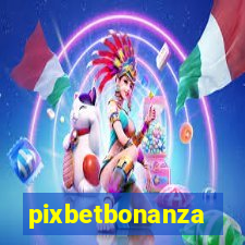 pixbetbonanza