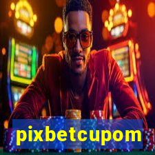 pixbetcupom