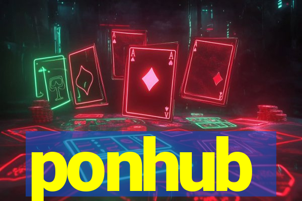 ponhub