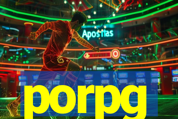 porpg