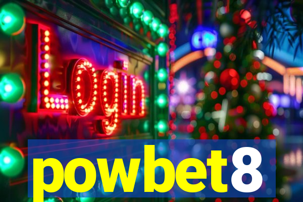 powbet8