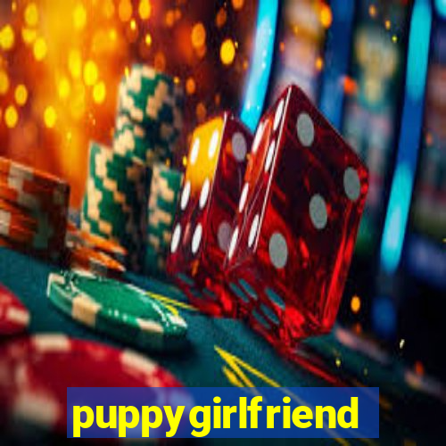 puppygirlfriend