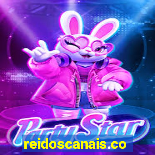 reidoscanais.com