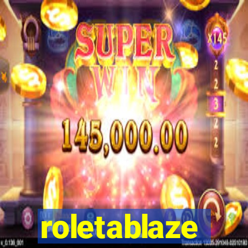 roletablaze