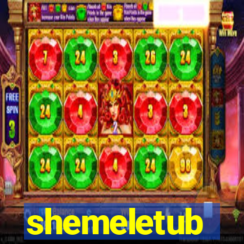 shemeletub